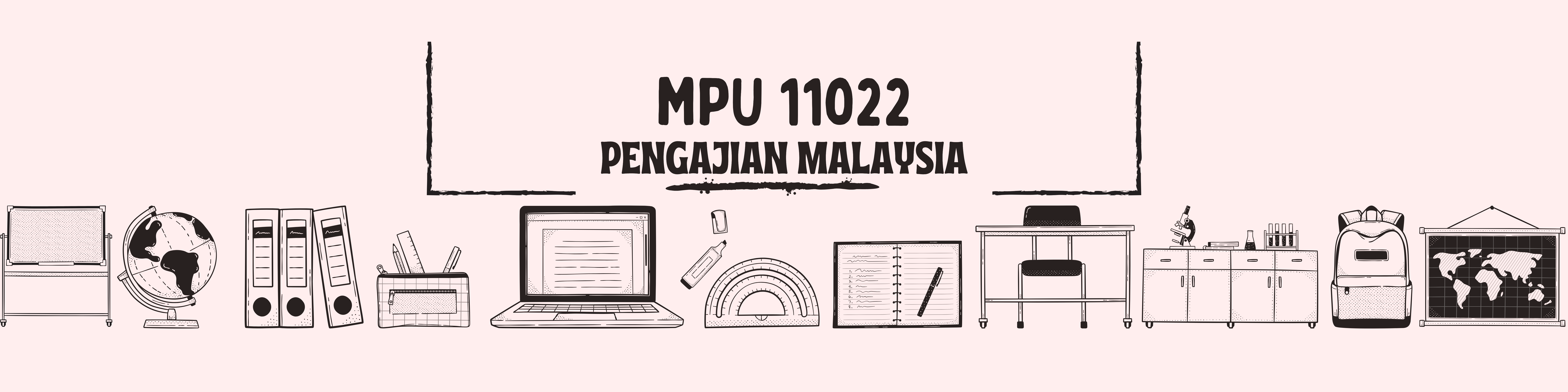 MPU11012 Pengajian Malaysia