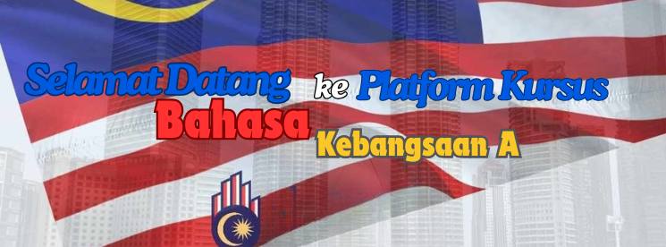 MPU 12062 BAHASA KEBANGSAAN A