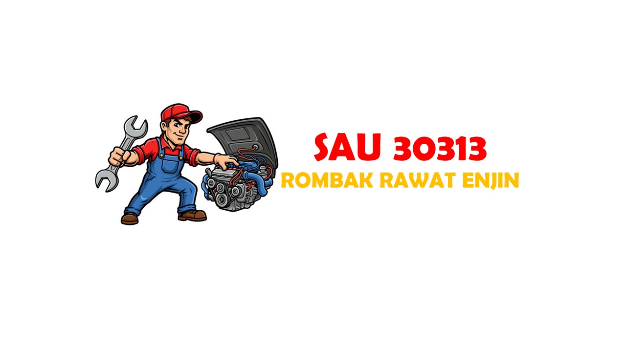 SAU30313 ROMBAK RAWAT ENJIN