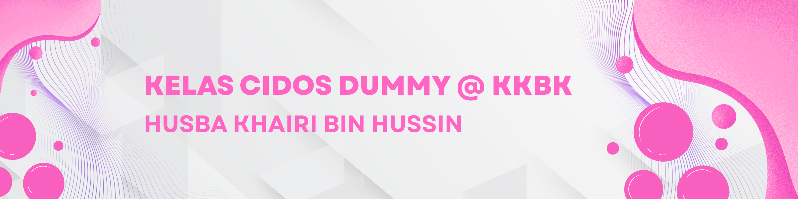 KELAS CIDOS KKBK (USTAZHUS)